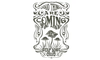 Keuken foto achterwand Grunge vlinders Good things are coming. Mushroom with butterfly vector graphic print artwork for apparel, stickers, posters, background and others. Flower print design.