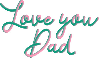 Pink Green 3D Gradient Cursive Father's Day Typography Message
