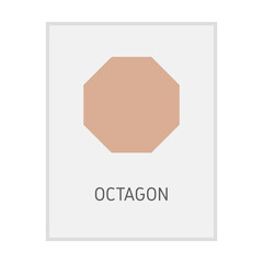 Fototapeta premium Octagon geometric shape flash card element symbol for preschool education for kids mathematics learning illustration
