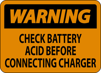 Warning Sign Check Battery Acid Before Connecting Charger
