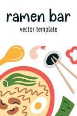 Noodle soup and chopsticks composition, template with copy space, ramen bar lettering, vector arrangement with soy sauce, soup spoon, dried nori, ramen shop menu card, poster design