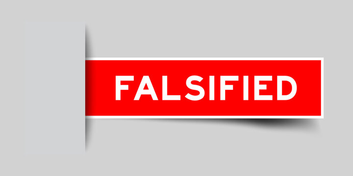 Red color square label sticker with word falsified that inserted in gray background