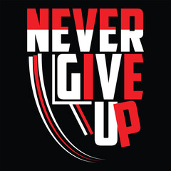 never give up t shirt design vector.world population day t shirt design vector,icons, vector icons,