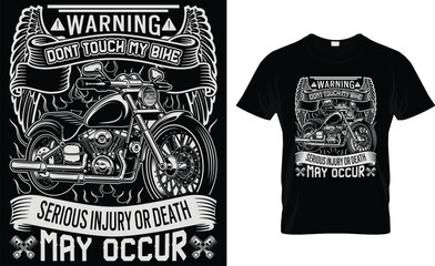warning dont touch my bike serious injury or death may occur t shirt template