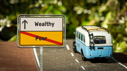 Street Sign Wealthy versus Poor