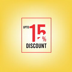 Upto 15% discount. Vector special discount and super sale background design premium vector