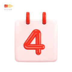 Daily calendar with date 4. Red color number 4 on pink sheet. Applicable for 4th of July - USA Independence Day. Realistic 3d design in cartoon style. Calendar Icon isolated on white. 3D vector