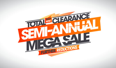 Semi-annual mega sale total clearance, further reductions web banner