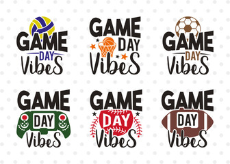 Game Day Vibes SVG Bundle, Game Day Svg, Gamer Svg, Football Svg, Sports Svg, Gaming Quote, ETC T00497