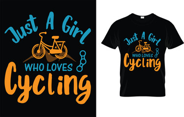 Just A Girl Who Loves Cycling Women And Girls T-Shirt