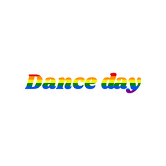 International Dance Day. Rainbow gay LGBT rights colored Icon at white Background. Illustration.