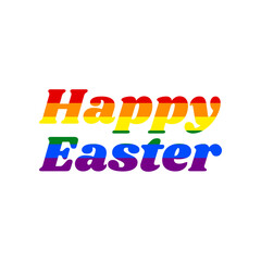 Happy Easter slogan. Rainbow gay LGBT rights colored Icon at white Background. Illustration.