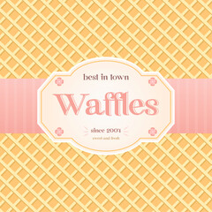 Waffles label. Waffles vector. Card with waffles.  Waffles background. Illustration in a flat style.