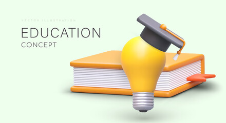 Vector educational concept. 3D book, light bulb in graduates cap. Positive poster on light background. Time to study. Ready made advertising poster for educational courses, schools, colleges, lyceums - obrazy, fototapety, plakaty