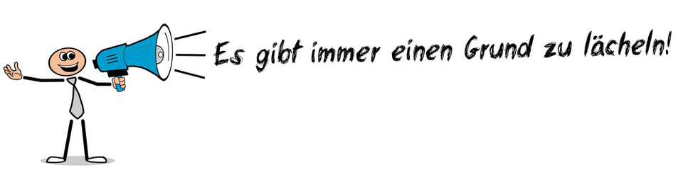 Es gibt immer einen Grund zu lächeln!