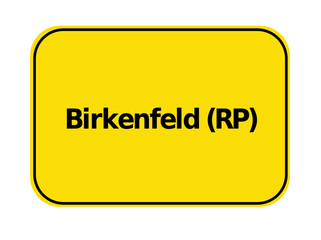 Ortseingangsschild - Birkenfeld RP