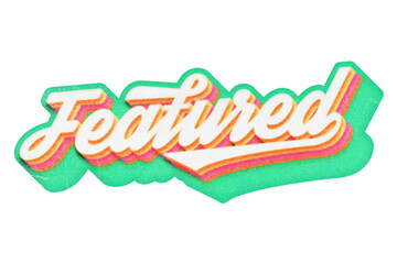 Word Featured paper cut-out in retro three-dimensional script lettering style isolated on transparent background