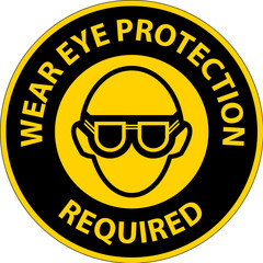Notice Wear Eye Protection On White Background