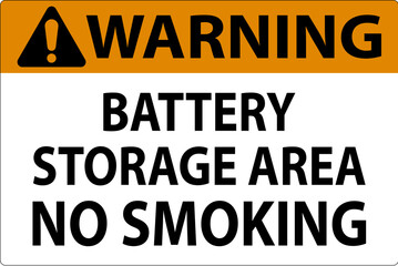 Warning Sign Battery Storage Area No Smoking