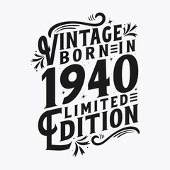 Vintage Born in 1940, Born in Vintage 1940 Birthday Celebration