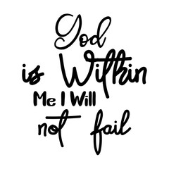 God is Within Me I Will Not Fail svg