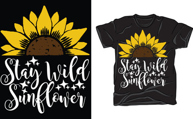 Stay Wild Sunflower, Mom Life, Sublimation
