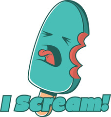 I Scream, Funny Typography Quote Design.