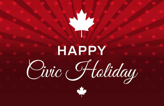 Happy Civic holiday celebration in Canada, background design with leaf and typography on red. The First Monday of August is observed as a civic holiday in Canada, wallpaper