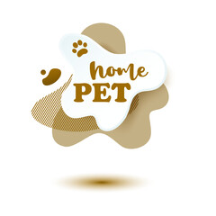 Pet friendly tag. Brown label and stikers emblem with drops of paw for web and print tag. Pet friendly and care label. Vector illustration for you design.
