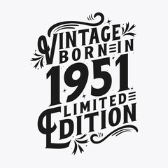 Vintage Born in 1951, Born in Vintage 1951 Birthday Celebration