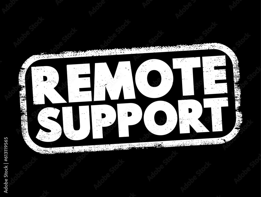 Poster remote support - action of providing technical support once a remote access connection is establishe