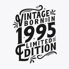 Vintage Born in 1995, Born in Vintage 1995 Birthday Celebration