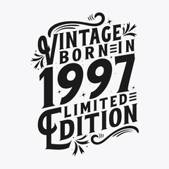 Vintage Born in 1997, Born in Vintage 1997 Birthday Celebration