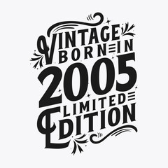 Obraz premium Vintage Born in 2005, Born in Vintage 2005 Birthday Celebration