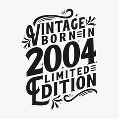 Vintage Born in 2004, Born in Vintage 2004 Birthday Celebration