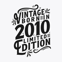 Vintage Born in 2010, Born in Vintage 2010 Birthday Celebration