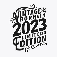 Vintage Born in 2023, Born in Vintage 2023 Birthday Celebration