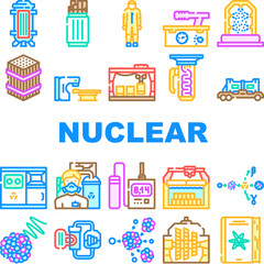 nuclear energy power reactor icons set vector. electricity radioactive, plant atomic, station environment technology, atom electric nuclear energy power reactor color line illustrations