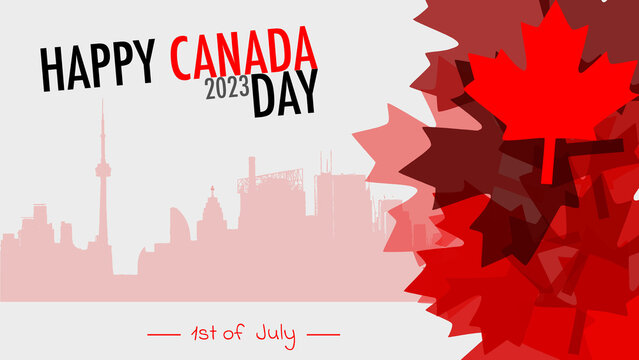 Happy Canada Day From Toronto