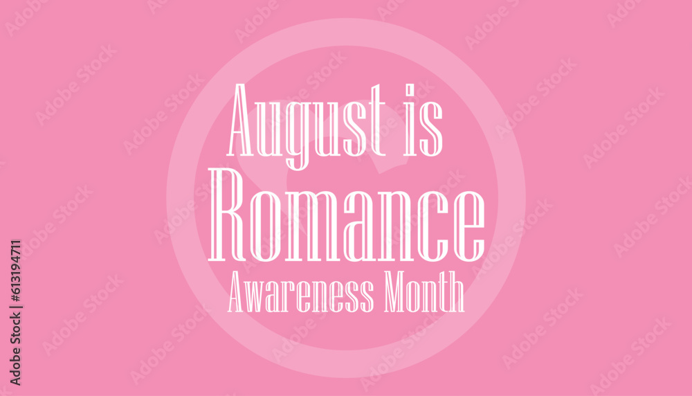 Wall mural august is romance awareness month.banner design template vector illustration background design.