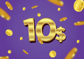 10 Dollar gift or offer poster with flying gold coins. Ten Dollar coupon voucher, cash back banner special offer, casino winner. Vector illustration.