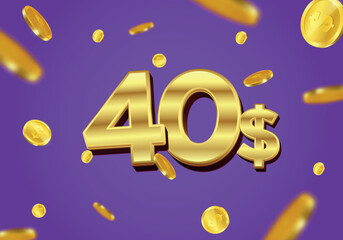 40 Dollar gift or offer poster with flying gold coins. Forty Dollar coupon voucher, cash back banner special offer, casino winner. Vector illustration.