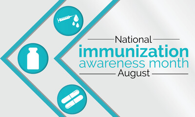 National Immunization awareness month. Background, banner, card, poster, template. Health awareness vector design. 