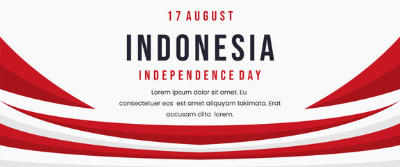 Indonesia independence day with red and white flag. banner template design