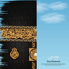 Hajj Islamic greeting with Arabic calligraphy of hajj Mubarak. Kaaba vector illustration and cloudy background