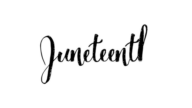 Juneteenth Day June 19. Handwriting Lettering Animation. Text in Black color on White background. Design. 4K, For The Celebration