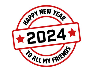 2024 Happy New Year to all my friends rubber stamp