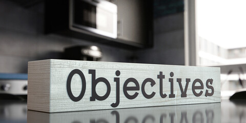Objectives - word on wooden block - 3D illustration