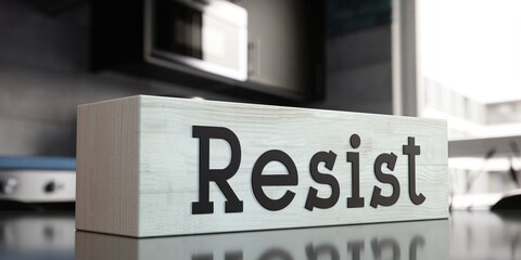 Resist - word on wooden block - 3D illustration