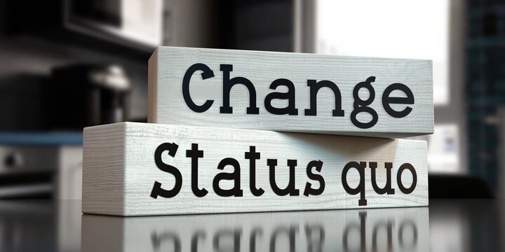 Status quo, change - words on wooden blocks - 3D illustration